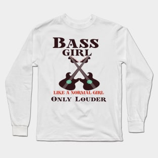 Bassista Regalo Per Donna Ragazza Musicista Chitarra Basso Long Sleeve T-Shirt